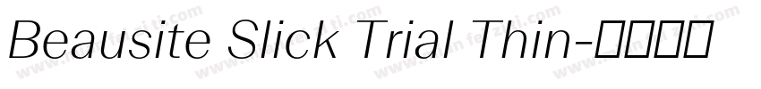 Beausite Slick Trial Thin字体转换